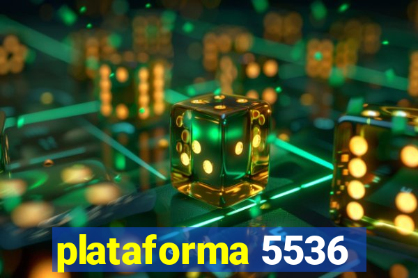 plataforma 5536